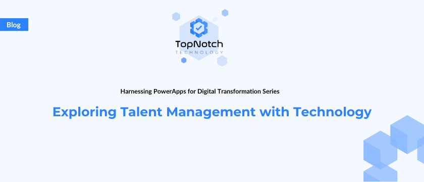 Exploring Talent Management with Technology