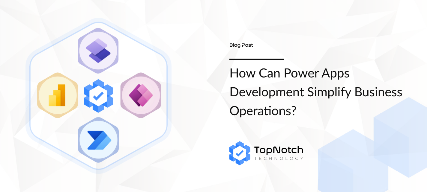 Topnotch Tech Power Platform solutions Workflow audit Power Automate development Business process automation Digital transformation Power BI development Data analytics Power Apps development