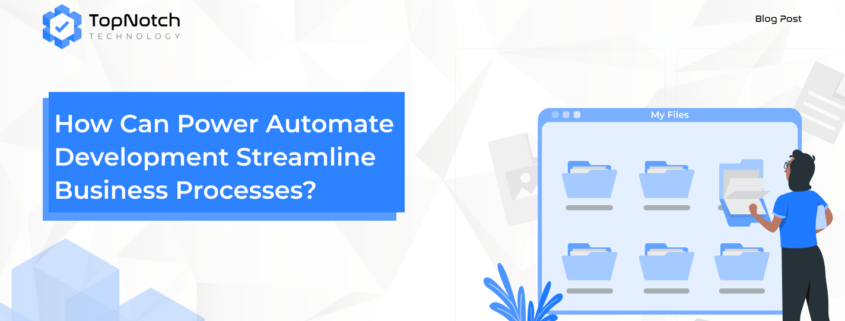 Power Automate Development Automated Workflows Task Automation Business Process Automation Efficiency Improvement Microsoft Power Platform Time Savings Error Reduction System Integration