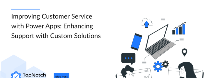 Power Apps Customer Service Automation Streamlined Support Custom Customer Service Apps Low-Code Development Customer Support Solutions Support Ticketing System