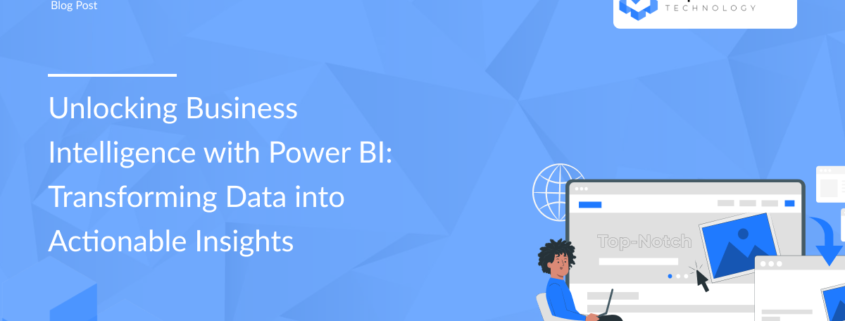 unlocking business intelligence with power bi transforming data into actionable insights power bi for data visualization