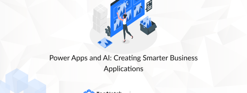 AI in Power Apps Power Apps AI integration AI Builder Power Apps Power Apps predictive analytics